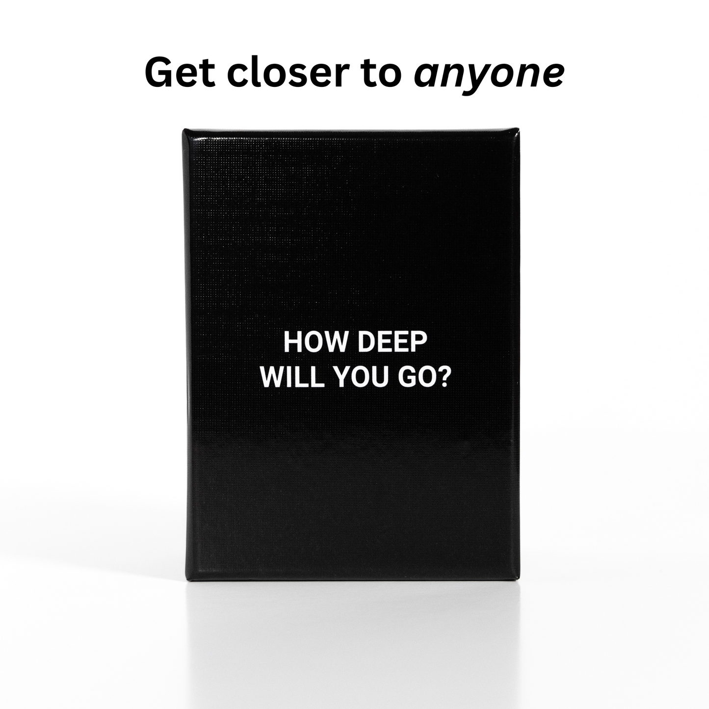 HOW DEEP WILL YOU GO? Original