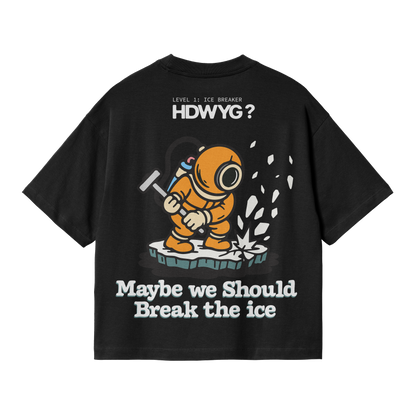 Break The Ice Tee